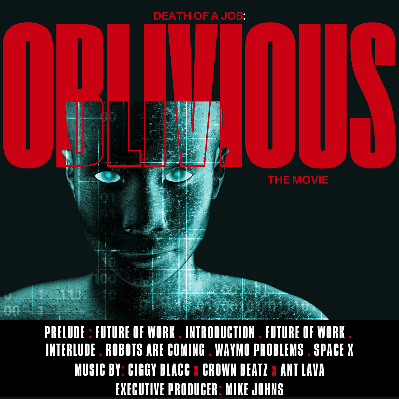 Death Of A Job: Oblivious — The Movie poster